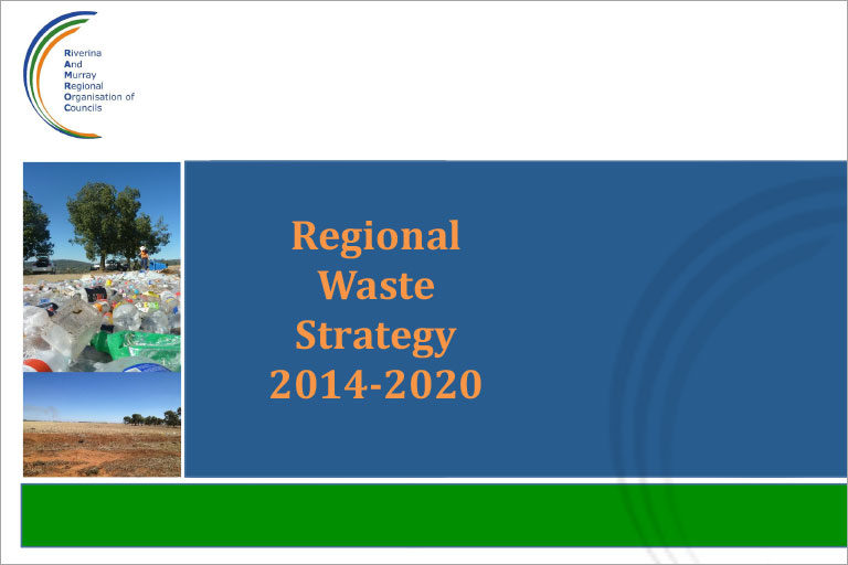 RAMJO Regional Waste Strategy 2014-2020 for Murray and Riverina